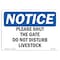 Signmission OSHA Notice Sign, 18" H, Rigid Plastic, Please Shut Gate Do Not Disturb Livestock Sign, Landscape OS-NS-P-1824-L-17589 - alternate 1